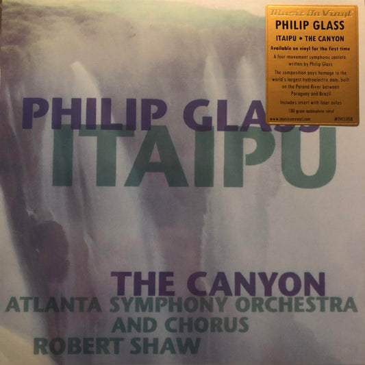 Philip Glass - Atlanta Symphony Orchestra & Chorus, Robert Shaw – Itaipu / The Canyon | LP Record