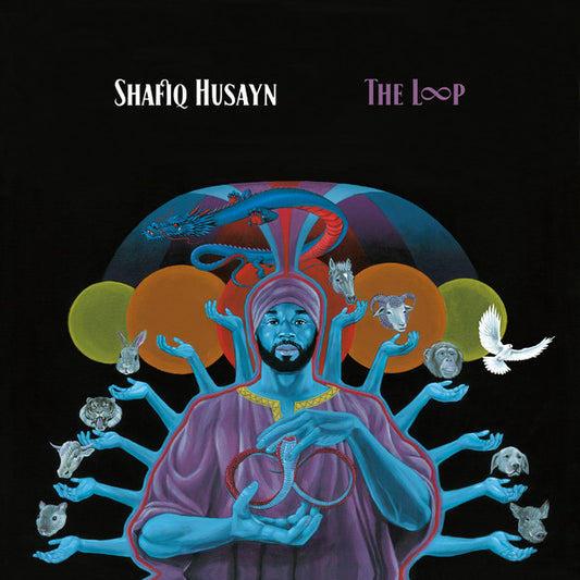 Shafiq Husayn – The Loop | LP Record