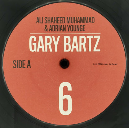 Gary Bartz / Ali Shaheed Muhammad & Adrian Younge – Jazz Is Dead 6 | LP Record